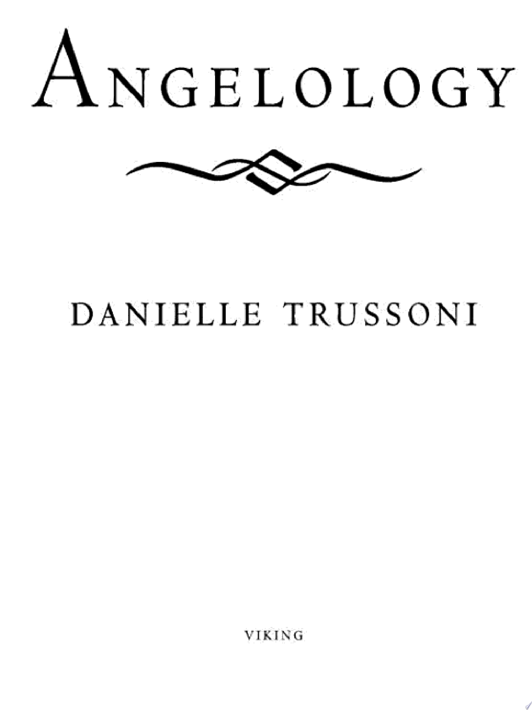 Angelology: A Novel (Angelology Series Book 1)